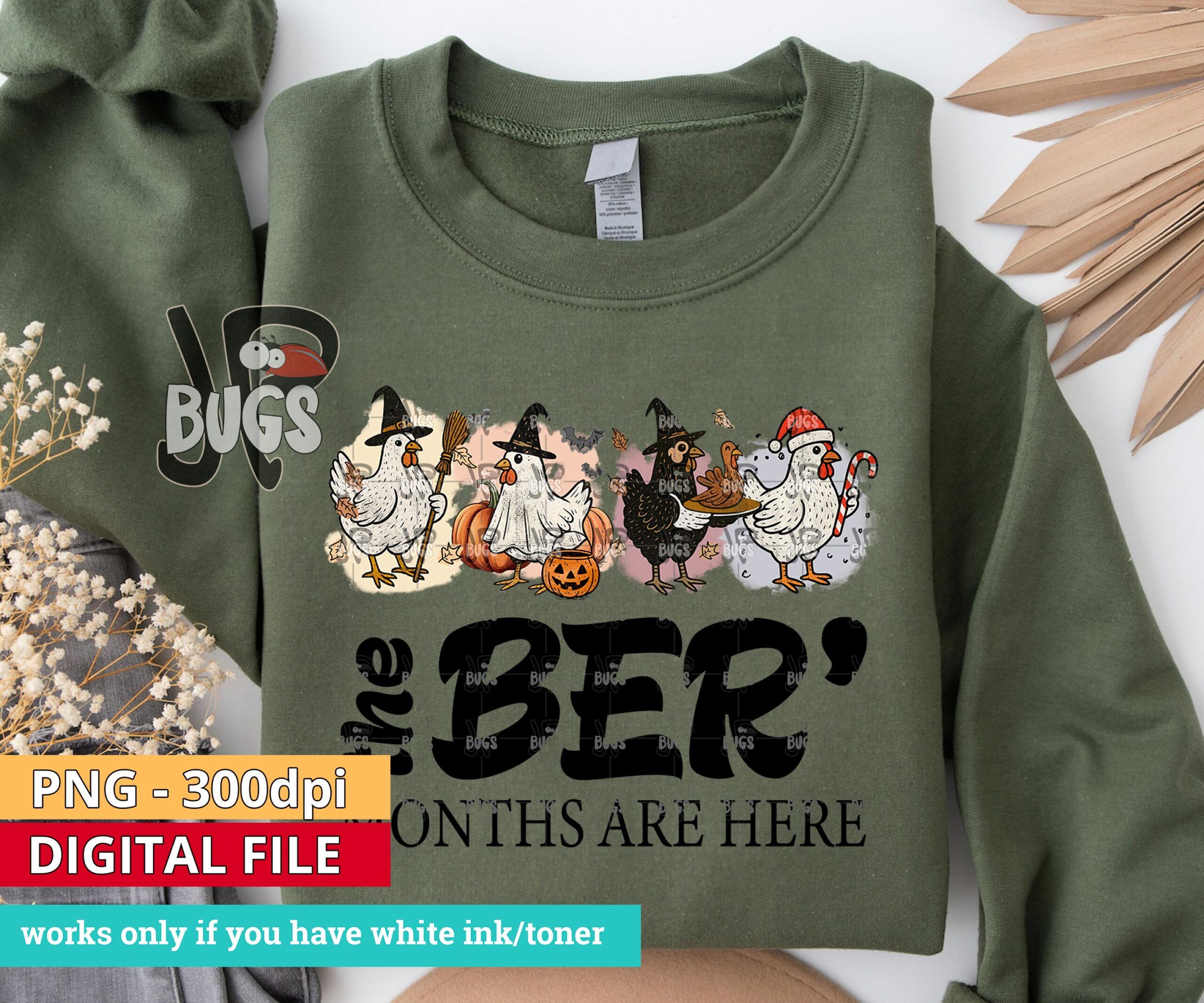 The Ber' Months Are Here Chickens PNG Funny Fall Chicken Sublimation Design Autumn Farm Animal Clipart Instant Digital Download